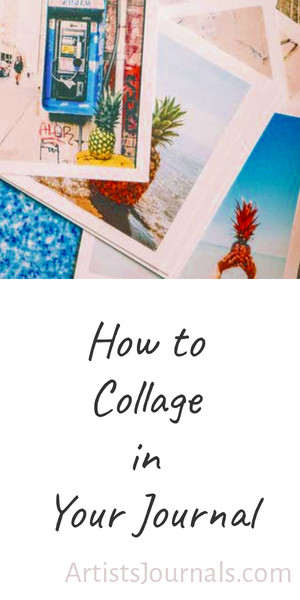 How to collage art in your journal