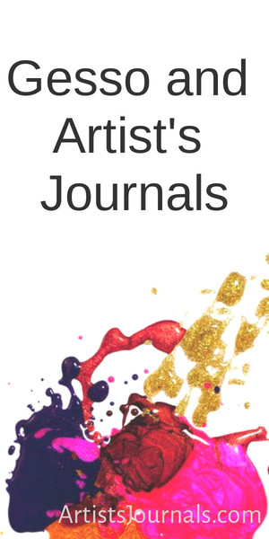 Gesso and artist's journals