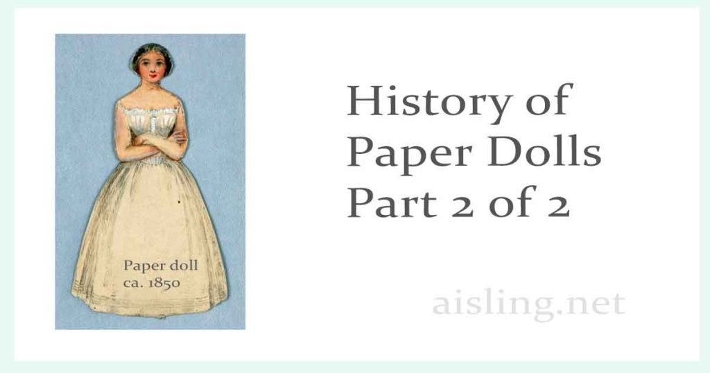 History of Paper Dolls - part 2 of 2