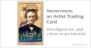 Artist trading card - Nevermore, an Edgar Allan Poe card to download
