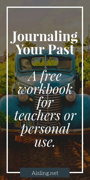 Journaling Your Past - free workbook