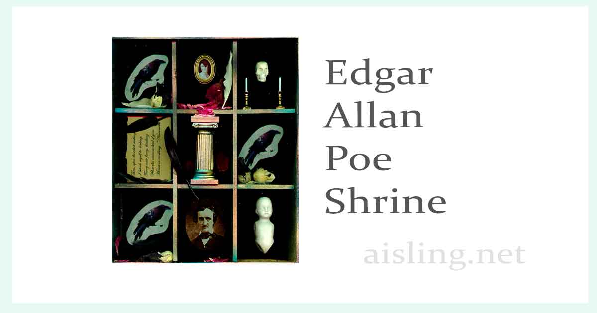 Edgar Allan Poe Shrine by Aisling D'Art