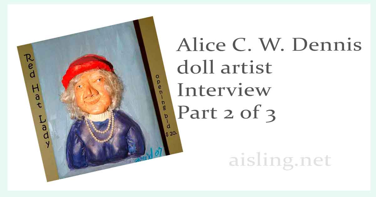 Alice C. W. Dennis doll artist interview