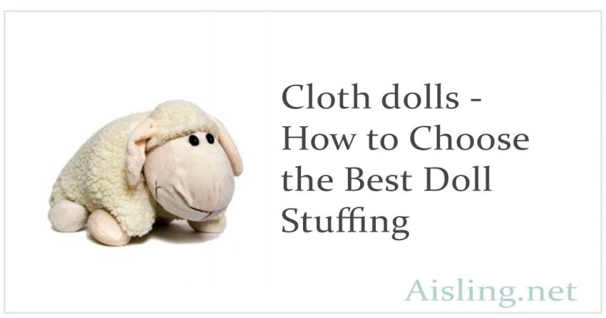 Cloth dolls - best stuffing