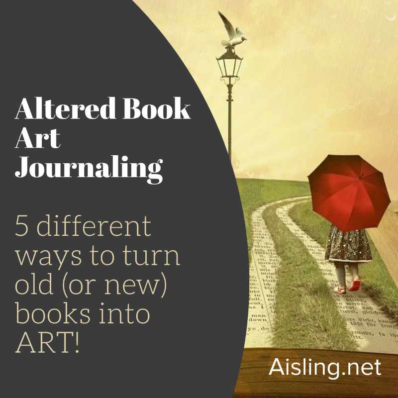 Altered Book Art Journaling – How-To