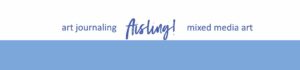 Aisling D'Art - art journaling and mixed media art header