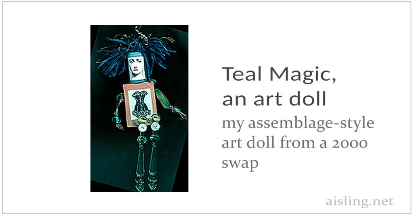 Teal Magic, a handmade assemblage art doll