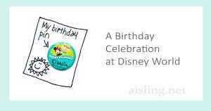 Aisling's Birthday Celebration 2024 WDW