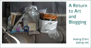 A Return to Art and Blogging - by Aisling
